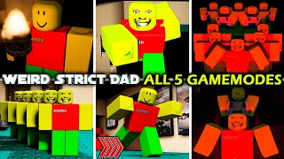Weird Strict Dad - ALL 5 GAMEMODES - (Full Walkthrough) - Roblox