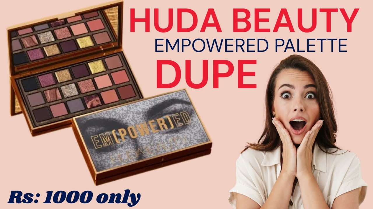 HUDA BEAUTY Empowered Palette Dupe in Rs.1000?! 😱 Same Look in Budget!