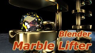 Blender - Marble Lifter