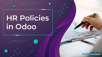 HR Policies In Odoo | Odoo HR Management