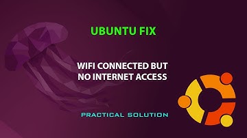 UBUNTU FIX: WIFI connected but no internet access
