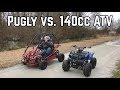 140cc ATV vs. Pugly Exploration
