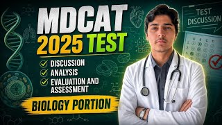 MDCAT 2025 Complete Paper Analysis, Discussion, Evaluation & Assessment | Review & Future Strategy screenshot 1