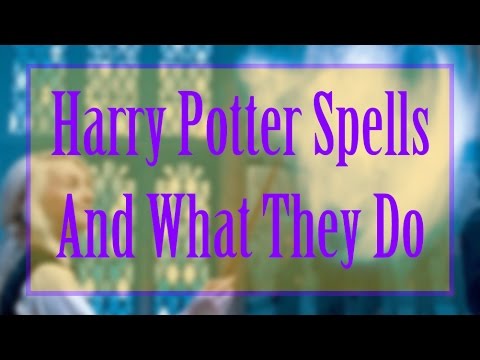 Ongebruikt Harry Potter Spells And What They Do | Spells from Harry Potter GR-11