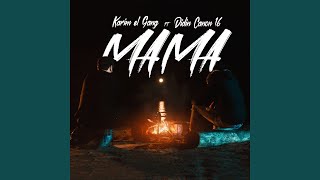 Mama (feat. Didine Canon 16)