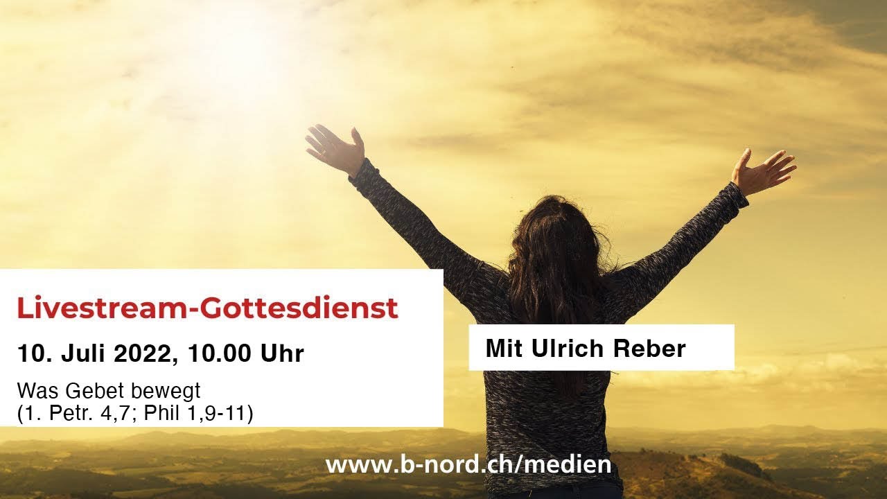 Gottesdienst vom 10. Juli 2022 um 10.00 Uhr - YouTube