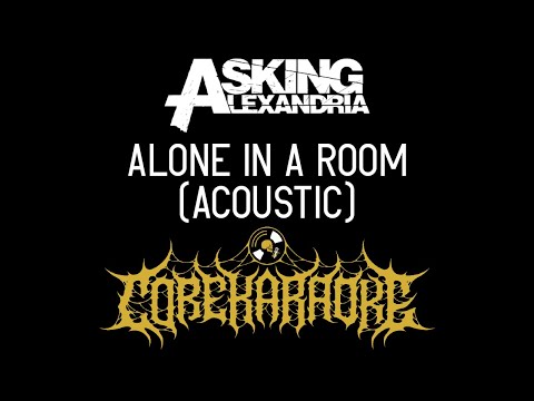 Asking Alexandria Alone In A Room Acoustic Karaoke Instrumetal 