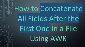 How to Concatenate All Fields After the First One in a File Using AWK