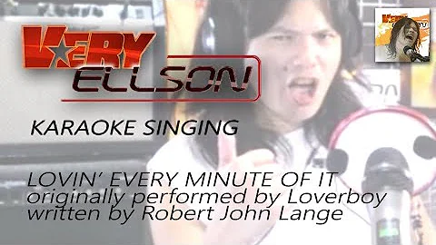 Very Ellson (Karaoke Singing) Lovin' Every Minute ...