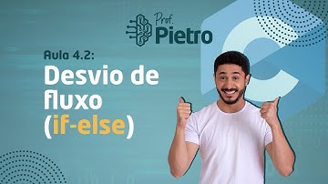 Linguagem C - Aula 4.2 - Domine os comandos IF e ELSE em C (2022)