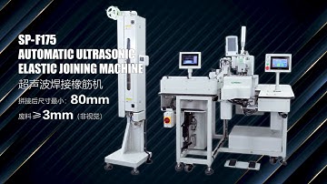 SP F175 Automatic ultrasonic elastic joining machine