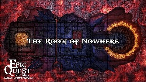 The Room of Nowhere | Epic Quest | Animated maps for roleplaying and tabletop miniature games | D&D