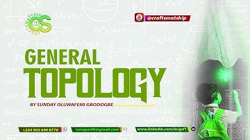 LECTURE 3 PROOF OF INTERSECTION AND UNION OF TOPOLOGICAL SPACE