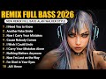 DJ Remix Full Bass 2026 | New Full Album Style Alan Walker #EDM #Chill #RemixSong #DjRemix