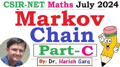 Markov Chain | Complete Solution | CSIR NET July 2024 Mathematics | Short Cut Tricks