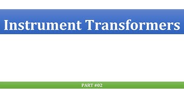 Instrument transformer part 2