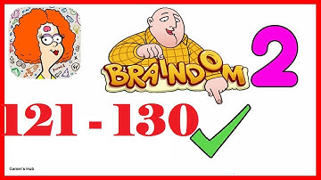 Braindom 2 Level 121 122 123 124 125 126 127 128 129 130 Solution or Walkthrough