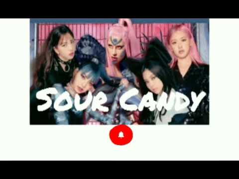 Lagy Gaga, Blackpink - sour candy