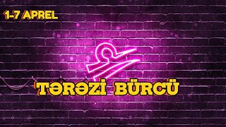 TƏRƏZİ BÜRCÜ. Həftəlik bürc proqnozu (1-7 APREL)