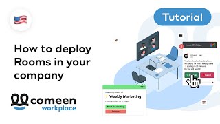 Comeen Workplace - How to deploy our feature Rooms