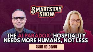 The AI Paradox: Hospitality Needs More Humans, Not Less | Annie Holcombe