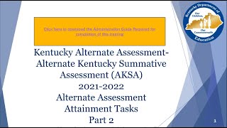2021-2022 Kentucky Alternate Assessment Overview - Part 2