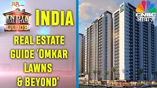 India real estate guide 'Omkar Lawns & Beyond' | CNBC Awaaz