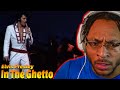 Elvis presley  in the ghetto reaction