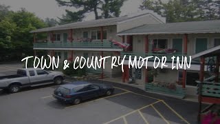 Town & Country Motor Inn Review - Lake Placid , United States of America