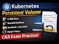 #Q119 Kubernetes PV Tutorial | Create PersistentVolume (5Gi, HostPath, Retain Policy) | CKA Practice