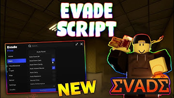 *NEW* Evade Script (PASTEBIN 2025) (NEXTBOTS ESP/ALL , AUTO BUY ,REVIVE PLAYERS , ESCAPE ,ANTI DOWN)