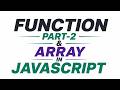 Function in JS Part-2 & Array in JavaScript. #playwright #testing #automationtesting #javascript