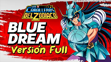 ·MAUREN·「Blue Dream ~Versión Full~」★SAINT SEIYA ENDING 2★