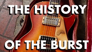 History of the Gibson Les Paul Standard 'Burst'  The most famous guitar ever made!