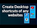 Create desktop shortcut of youtube facebook amazon and any other web   desktop shortcut icons