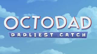 Octodad: Dadliest Catch OST - The Backyard