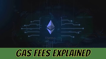 Gas Fees Explained: What You Need To Know