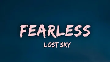 Fearless - Lost Sky (Lyrics) ft. Chris Linton