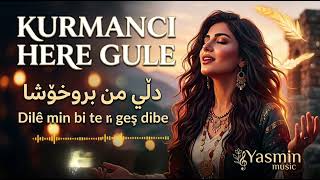 دلي من بروخوشا | (Dilê min bi te rı geş dibe) - Yasmin music  2027