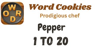 Word Cookies Pepper Answers [1 to 20 Levels] | Under Prodigious chef Category