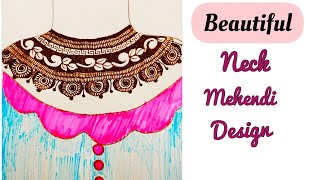 Neck Mehndi design|| Necklace Mehndi Design||Neck Henna Art||Easy Mehndi design