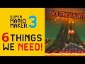 7 Things we NEED in Mario Maker 3!