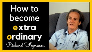 How to be extra ordinary : Richard Feynman #MindsetMatters #Shorts