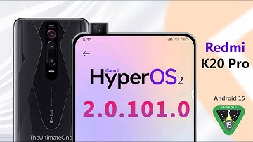 HyperOS 2 V2.0.101.0 Is here Based on Android 15 PORT ROM for Xiaomi 9T Pro / Redmi K20 Pro