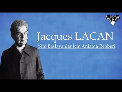 Video: Jacques Lacan'ın Psikanalizi