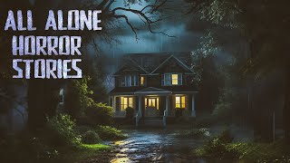7 True All Alone at Night Horror Stories | Rain Sounds