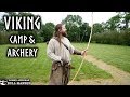 Viking Camp and Traditional Archery, Campfire Cooking in Viking Tent