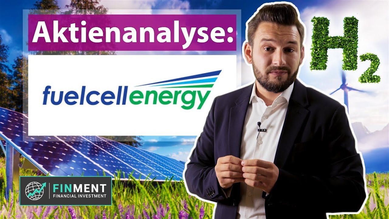 FuelCell Aktie kaufen? Aktienanalyse (Mit Wasserstoff Aktien durchstarten?) YouTube