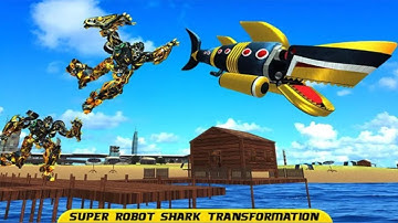 Real Robot Shark Game: Angry Shark Robot Transform 2018 - Android GamePlay FHD