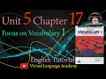 آموزش کتاب Focus on Vocabulary 1 - Unit 5 - Chapter 17